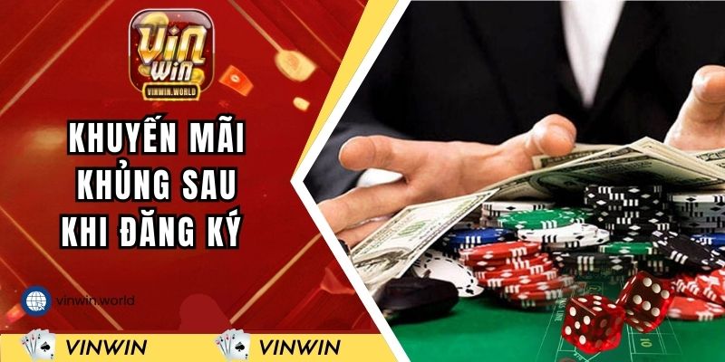 Khuyến mãi khủng sau khi đăng ký VINWIN