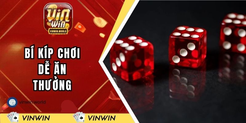 Bí kíp chơi dễ ăn thưởng