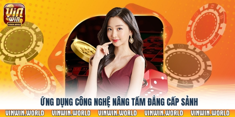 Ứng dụng công nghệ nâng tầm đẳng cấp sảnh