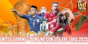 United Gaming bùng nổ cơn sốt thể thao 2025